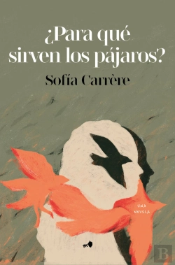 Bertrand.pt - ¿Para Qué Sirven Los Pájaros?