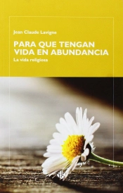 Para Que Tengan Vida En Abundancia
