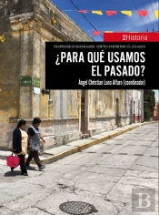 ¿Para Qué Usamos El Pasado?