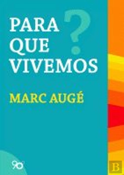 Bertrand.pt - Para Que Vivemos?