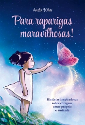 Para raparigas maravilhosas!