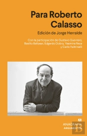 Para Roberto Calasso