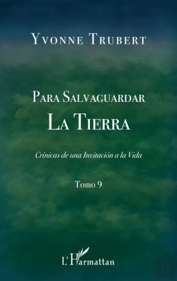 Bertrand.pt - Para Salvaguardar La Tierra Tome 9 : Crónicas De Una Invitacion A La Vida