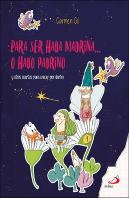 Para Ser Hada Madrina... O Hado Padrino