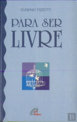 Bertrand.pt - Para Ser Livre