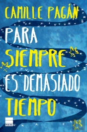 Para Siempre Es Demasiado Tiempo