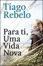 Para Ti, Uma Vida Nova