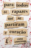 Para Todos os Rapazes que Me Partiram o Coração