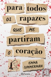 Para Todos os Rapazes que Me Partiram o Coração