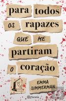 Para Todos os Rapazes que Me Partiram o Coração