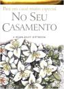 Para um Casal Muito Especial no seu Casamento