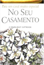 Para um Casal Muito Especial no seu Casamento