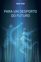 Para Um Desporto do Futuro