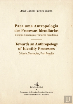 Bertrand.pt - Para uma Antropologia dos Processos Identitários 