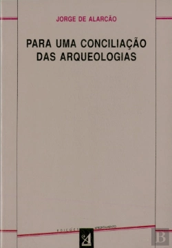 Bertrand.pt - Para uma Conciliação das Arqueologias