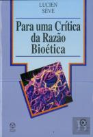 Para Uma Crítica da Razão Bioética