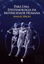 Para uma Epistemologia da Motricidade Humana