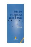Para uma Epistemologia de Enfermagem