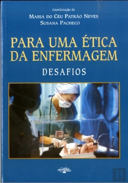 Bertrand.pt - Para Uma Ética da Enfermagem
