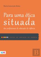 Para uma Ética Situada dos Profissionais de Educação de Infância