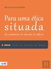 Para uma Ética Situada dos Profissionais de Educação de Infância