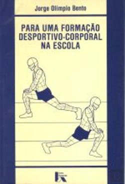 Bertrand.pt - Para Uma Formação Desportivo-Corporal na Escola