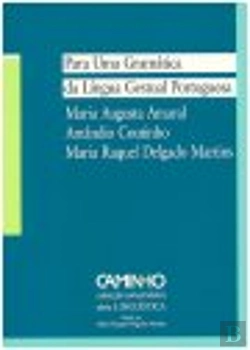 Bertrand.pt - Para Uma Gramática da Língua Gestual Portuguesa