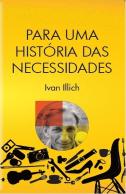 Para uma História das Necessidades