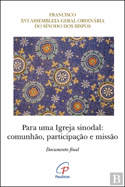 Bertrand.pt - Para Uma Igreja Sinodal