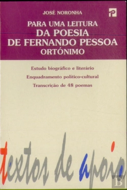 Bertrand.pt - Para Uma Leitura da Poesia de Fernando Pessoa Ortónimo