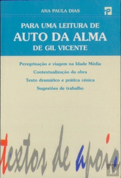 Bertrand.pt - Para uma Leitura de Auto da Alma de Gil Vicente