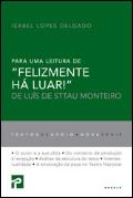 Para uma Leitura de Felizmente Há Luar! de Luís Sttau Monteiro