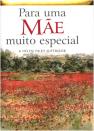 Para uma Mãe Muito Especial