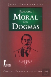 Para uma Moral sem Dogmas