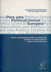 Para uma Política Criminal Europeia