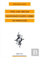 Para uma Sintaxe da Inversão Sujeito - Verbo em Português