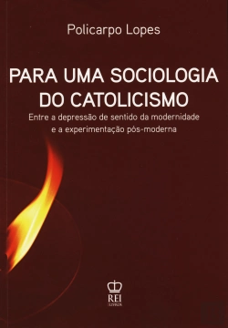 Bertrand.pt - Para uma Sociologia do Catolicismo