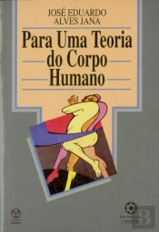 Para Uma Teoria do Corpo Humano
