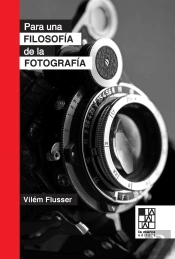 Para Una Filosofia De La Fotografia