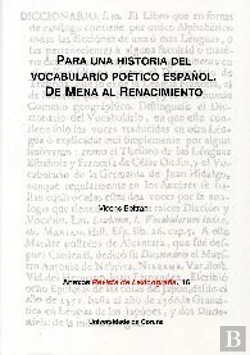 Bertrand.pt - Para Una Historia Del Vocabulario Poético Español.