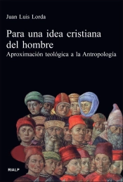 Para Una Idea Cristiana Del Hombre
