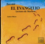 Para Vivir El Evangelio: Lecturade Marcos 