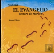 Para Vivir El Evangelio: Lecturade Marcos 