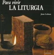 Para Vivir La Liturgia