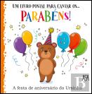 Parabéns! A Festa de Aniversário do Ursinho
