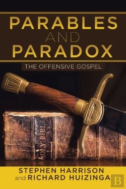 Bertrand.pt - Parables And Paradox: The Offensive Gosp