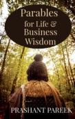 Parables For Life &Amp; Business Wisdom