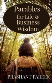 Parables For Life &Amp; Business Wisdom