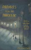 Parables From The Pandemic