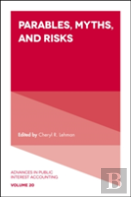 Parables, Myths And Risks